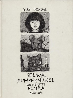 Selina, Pumpernickel und die Katze Flora. Bohdal, Susi.:
