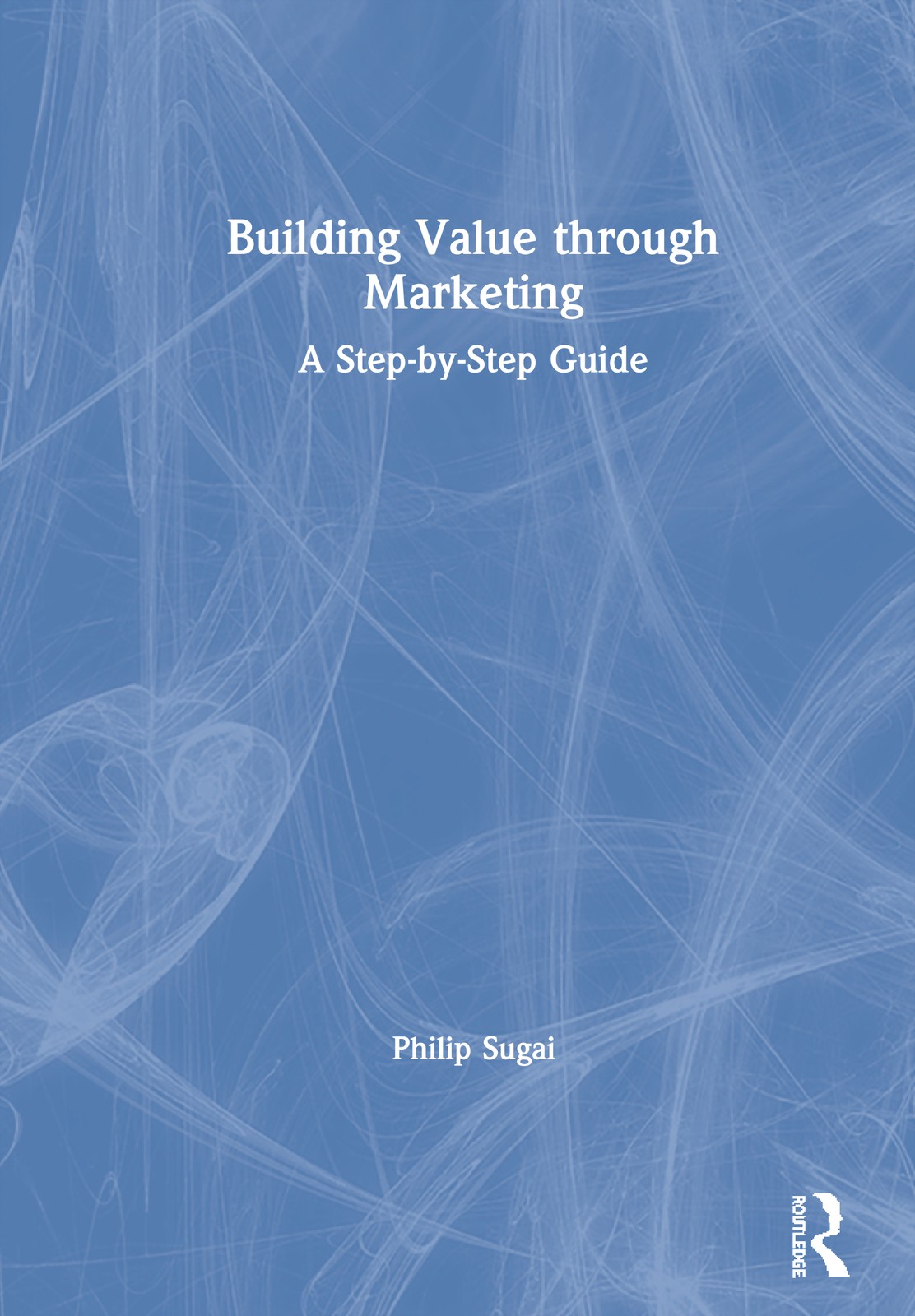 Building Value through Marketing