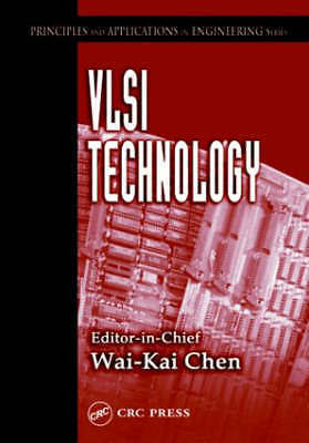 VLSI Technology (Principles and Applications in Engineering) by 