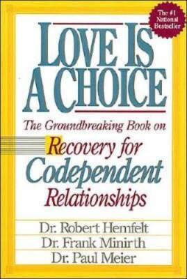 Love Is A Choice Recovery for Codependent Relationships - Paperback - ACCEPTABLE