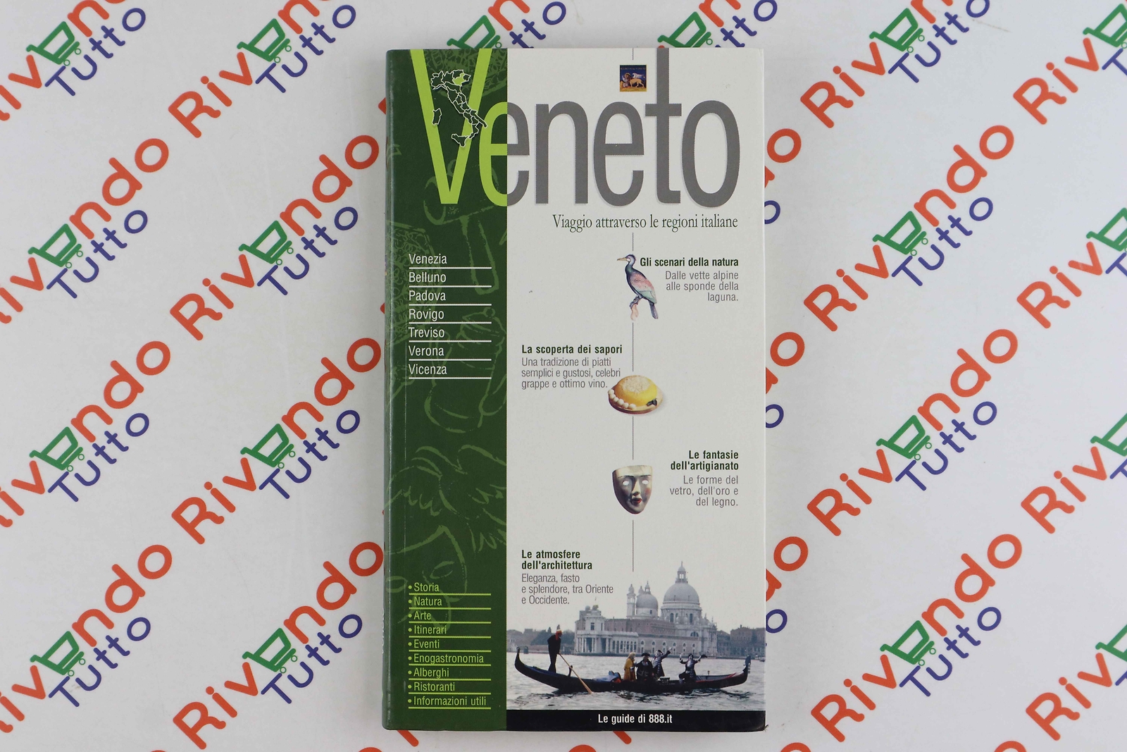Le guide di 888.it VENETO Viaggio attraverso le regioni italiane