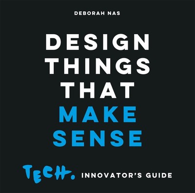 Design Things that Make Sense ~ Deborah Nas ~  9789063696146