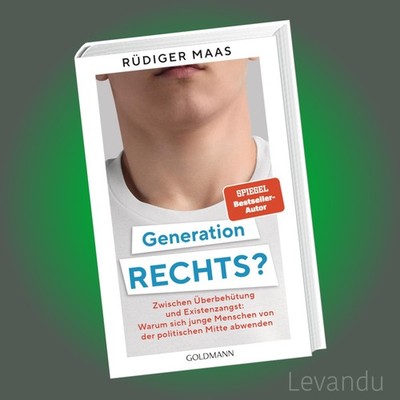 Generation rechts? | Rüdiger Maas | Buch - Gesellschaft - Politik - Angst