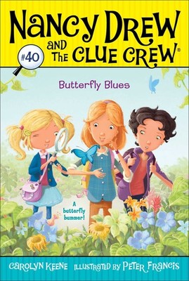 Butterfly Blues (Nancy Drew and the Clue Crew) - paperback Keene, Carolyn|Fr...
