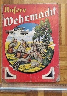 Unsere Wehrmacht Kinder oder Schulbuch der NS Zeit ohne Ort Verlag oder Jahr