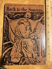 Back To The Sources Marianna Norman Prichard 1964 PB - Catholic Church History
