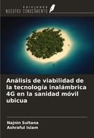 Najnin Sultana (U. A.) | AnáLisis De Viabilidad De La TecnologíA InaláMbrica...