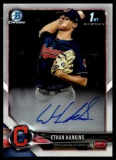 2018 Bowman Draft Chrome Pick Autographs Ethan Hankins Auto Cleveland Indians