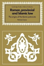 Patricia Crone Roman, Provincial and Islamic ...