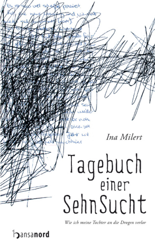 Thumbnail - Tagebuch Einer Sehnsucht Wie Ich Meine Tochter An Die Drogen Verlor