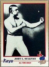 1991 Kayo (ALL TIME GREAT) John L. Sullivan #208 - NEAR MINT+ Cond