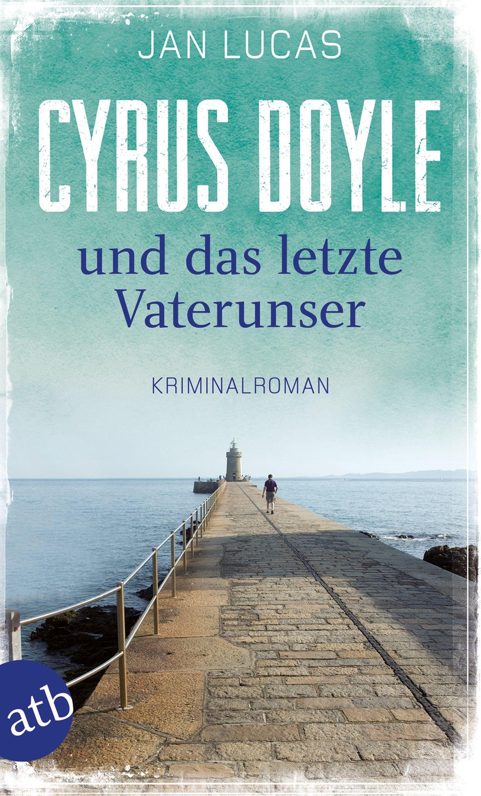 Thumbnail - Cyrus Doyle Und Das Letzte Vaterunser | Buch | 9783746633374