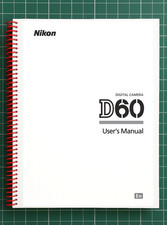 Nikon D60   User Manual Owners Guide Reference   203 Pages   USA Made