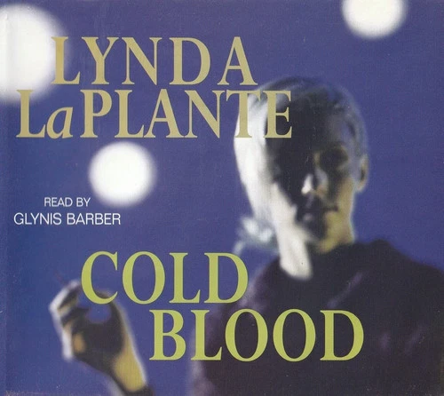 Cold Blood - Lynda La Plante - 3 Audio CD - ISBN 0230705936