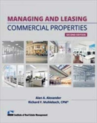 Managing and Leasing Commercial - Paperback, by Alan A. Alexander; - Very Good