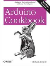 Arduino Cookbook by Michael Margolis Book The Cheap Fast Free Post