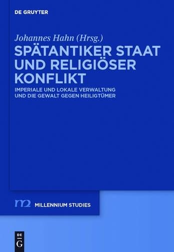 Johannes Hahn Spätantiker Staat und religiöser Konflikt (Hardback)