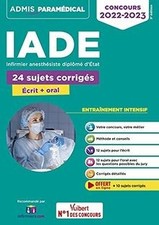Concours IADE - 24 sujets corrigés - Ecrit et oral: Concou... | Livre | état bon