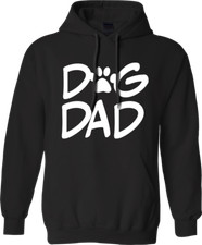 DOG DAD HOODIE FATHER'S DAY DOG LOVER PAWS FUNNY JOKE SLOGAN BIRTHDAY GIFTS