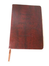Journal It Always Seems Impossible Until Its ...