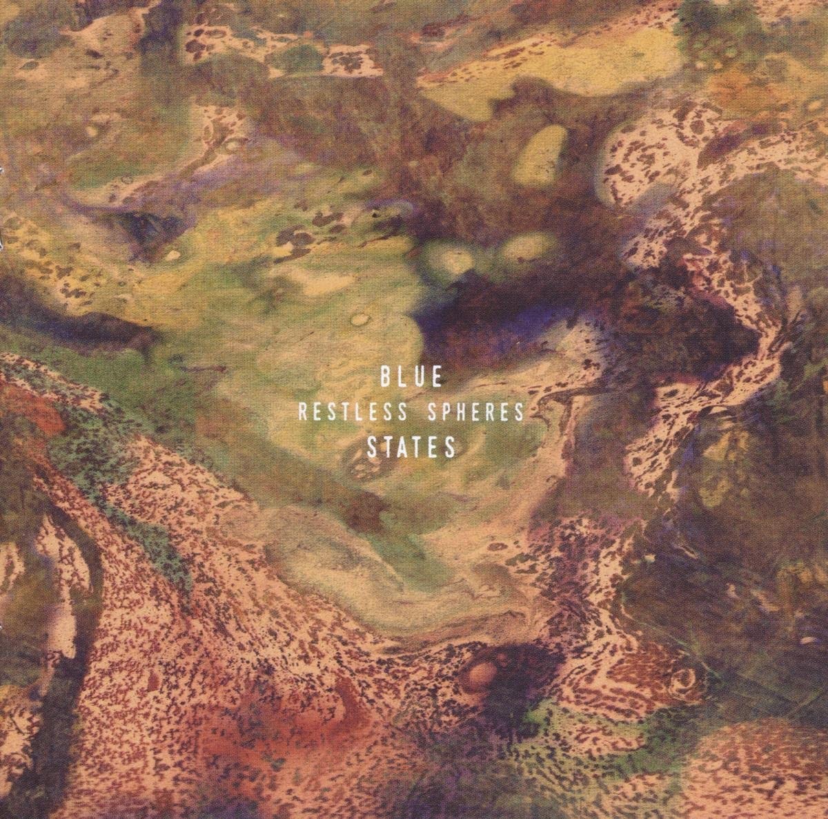Blue States Restless Spheres CD MI0407CD NEW