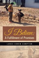Lance Edwin Compton | I Believe | Taschenbuch | Englisch (2014) | Westbow Press