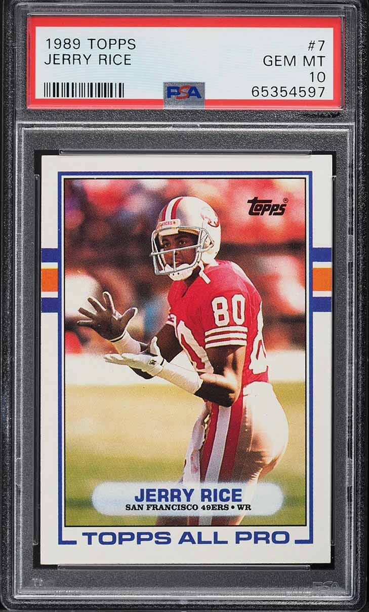 1989 Topps FB Card # 7 Jerry Rice HOF ALL-PRO PSA 10 GEM MINT