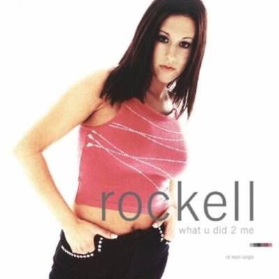 What U Did 2 Me - Audio CD By Rockell - VERY GOOD