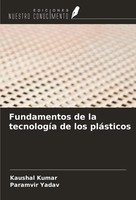 Fundamentos De La TecnologíA De Los PláSticos Kaushal Kumar (U. A.) Taschenbuch