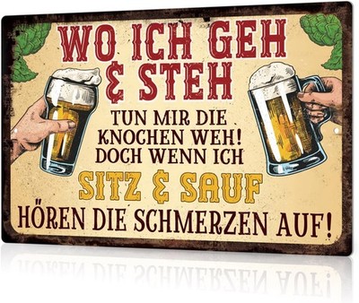 Putuo Decor Lustige Bier Wanddeko - Wo ich geh und steh - Vintage Metall Schild