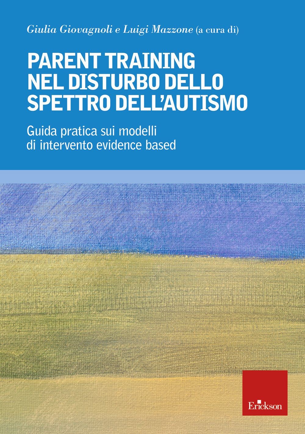Libri Parent Training Nel Disturbo Dello Spettro Dell'autismo. Guida Pratica Sui