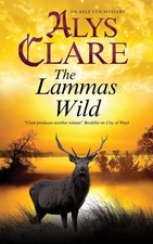 Image of The Lammas Wild: 10 (An Aelf Fen Mystery 10) by Alys Clare | Hardcover | 2021