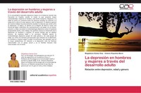 La DepresióN En Hombres Y Mujeres A TravéS Del Desarrollo Adulto Antonio Riquelm