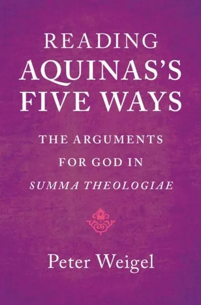 Peter Weigel | Reading Aquinas's Five Ways | Taschenbuch | Englisch (2025)-image