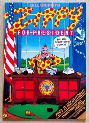 Bill Griffith »Zippy for President« [Volksverlag]  1. Auflage 1984 