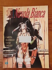 NUVOLA BIANCA  n. 1    Mensile di Fumetti d'Autore      Edizioni Eden   1991 !!!