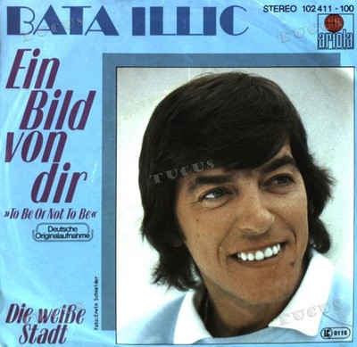 Bata Illic - Ein Bild Von Dir 7in (VG/VG) .*