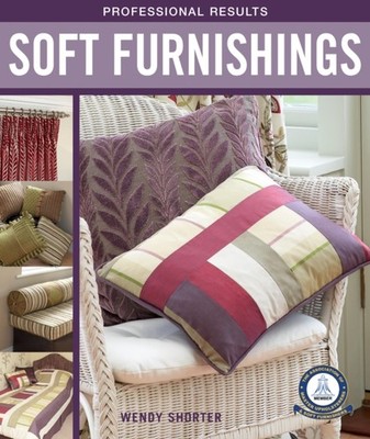 Professional Results: Soft Furnishings by Wendy Shorter PAPERBACK 9781504800129