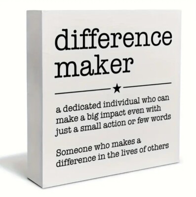 NEW Work Difference Maker Desk Sign Nice Little Gift!