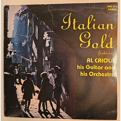 Al Caiola - Italian Gold (2xLP, Album) (Bruno-Dean Enterprises)