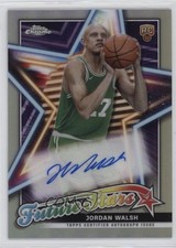 2023-24 Topps Chrome Future Stars Auto Jordan Walsh #FSA-JOW Auto 16z7