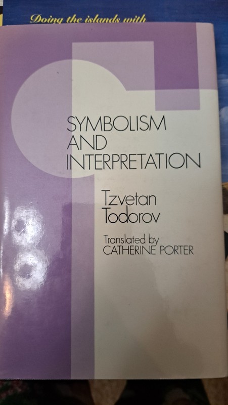 Symbolism and Interpretation by Tzvetan Todorov (1982) 1st Edition HC/DJ