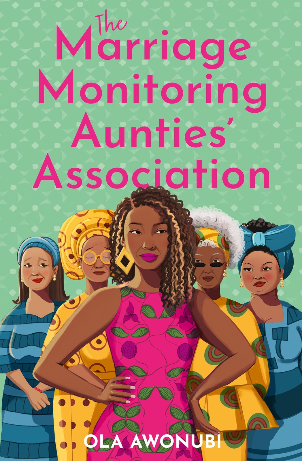 The Marriage Monitoring Aunties’ Association by Ola Awonubi (Paperback Book) - Image 7