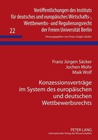 KonzessionsverträGe Im System Des EuropäIschen Und Deutschen Wettbewerbsrechts F