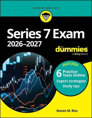 Series 7 Exam 2026-2027 For Dummies by Steven M. Rice - 9781394342433