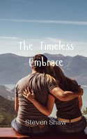 Steven Shaw | The Timeless Embrace | Taschenbuch | Englisch (2024)