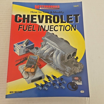 How To Tune & Modify Chevrolet Fuel Injection by Ben Watson