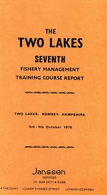 Various Contributors THE TWO LAKES SEVENTH FISHERY MANAGEMENT COURSE REPORT BOUN
