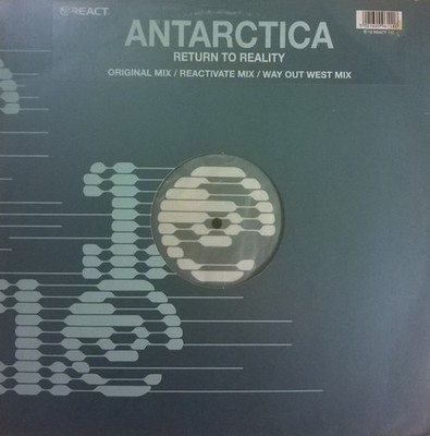 Antarctica - Return To Reality - UK 12'' Vinyl - 2000 - React