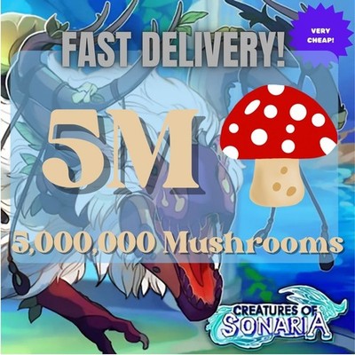 5Million Mushrooms (Mush) - Creatures of Sonaria (COS) - FAST DELIVERY!